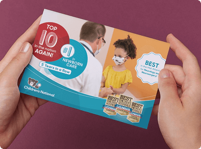 Children’s National postcard ad showing 3 “Best Children’s Hospitals” U.S. News Badges and text reading “Top 10 in the nation again! #1 in newborn care 5 years in a row.”